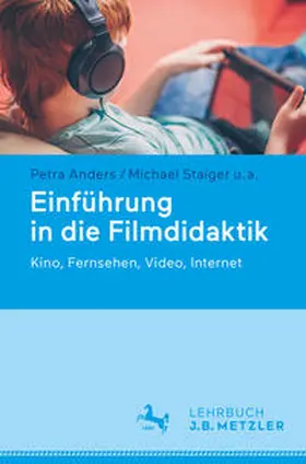 Anders / Staiger / Albrecht |  Einführung in die Filmdidaktik | eBook | Sack Fachmedien