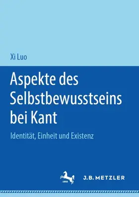 Luo |  Aspekte des Selbstbewusstseins bei Kant | Buch |  Sack Fachmedien