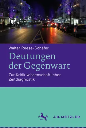 Reese-Schäfer | Deutungen der Gegenwart | E-Book | www2.sack.de