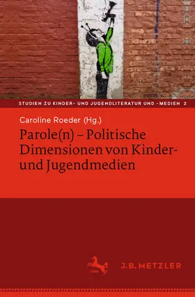 Roeder |  Parole(n) - Politische Dimensionen von Kinder- und Jugendmedien | eBook | Sack Fachmedien