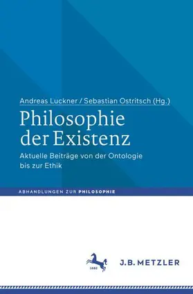 Luckner / Ostritsch |  Philosophie der Existenz | Buch |  Sack Fachmedien