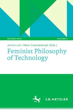 Loh / Coeckelbergh |  Feminist Philosophy of Technology | Buch |  Sack Fachmedien