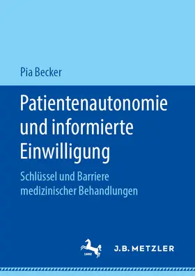 Becker |  Patientenautonomie und informierte Einwilligung | eBook | Sack Fachmedien