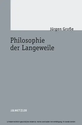 Große |  Philosophie der Langeweile | eBook | Sack Fachmedien