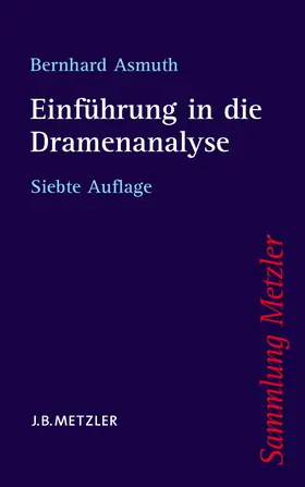 Asmuth |  Einführung in die Dramenanalyse | eBook | Sack Fachmedien