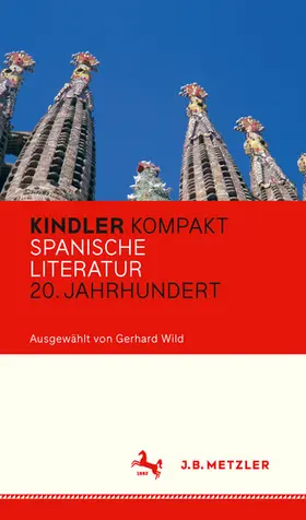 Wild |  Kindler Kompakt: Spanische Literatur, 20. Jahrhundert | eBook | Sack Fachmedien