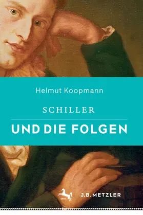 Koopmann |  Schiller und die Folgen | eBook | Sack Fachmedien