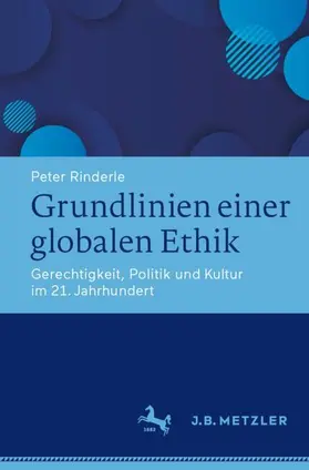 Rinderle |  Grundlinien einer globalen Ethik | Buch |  Sack Fachmedien