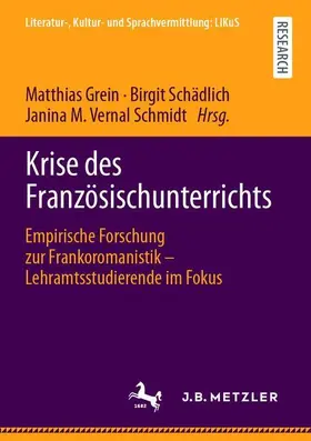 Grein / Vernal Schmidt / Schädlich |  Die Krise des Französischunterrichts in der Diskussion | Buch |  Sack Fachmedien