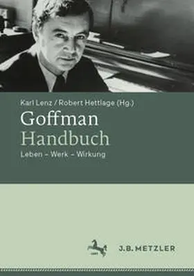 Lenz / Hettlage |  Goffman-Handbuch | eBook | Sack Fachmedien