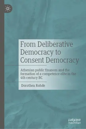 Rohde |  From Deliberative Democracy to Consent Democracy | Buch |  Sack Fachmedien