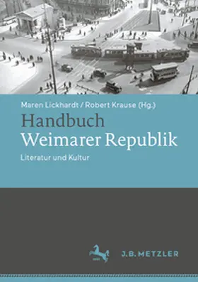 Lickhardt / Krause |  Handbuch Weimarer Republik | eBook | Sack Fachmedien