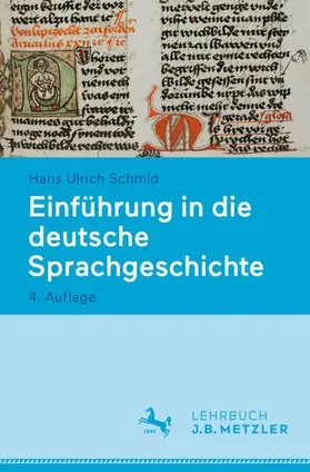 Schmid |  Einführung in die deutsche Sprachgeschichte | Buch |  Sack Fachmedien