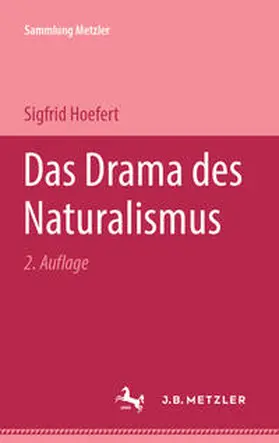 Hoefert | Das Drama des Naturalismus | Buch | 978-3-476-10075-7 | www2.sack.de