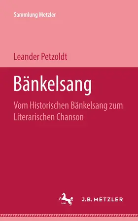 Petzoldt | Bänkelsang | Buch | 978-3-476-10130-3 | www2.sack.de