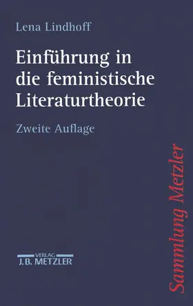 Lindhoff |  Einführung in die feministische Literaturtheorie | Buch |  Sack Fachmedien