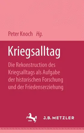 Knoch |  Kriegsalltag | Buch |  Sack Fachmedien