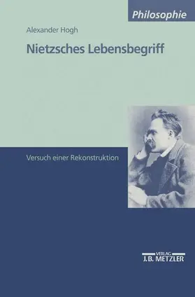 Hogh |  Nietzsches Lebensbegriff | Buch |  Sack Fachmedien
