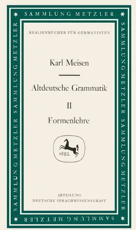 Meisen |  Altdeutsche Grammatik II Formenlehre | Buch |  Sack Fachmedien