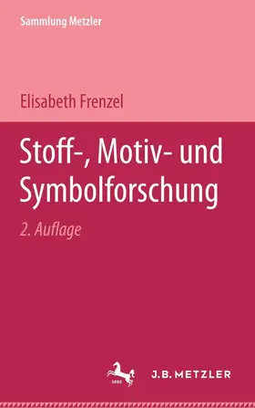 Frenzel |  Stoff-, Motiv- und Symbolforschung | Buch |  Sack Fachmedien