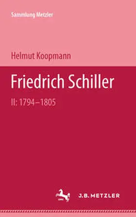 Koopmann |  Friedrich Schiller II: 1794-1805 | eBook | Sack Fachmedien