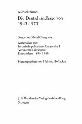 Friemel |  Die Deutschlandfrage von 1943–1973 | eBook | Sack Fachmedien