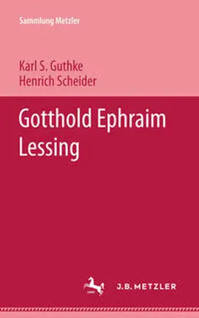 Guthke / Scheider |  Gotthold Ephraim Lessing | eBook | Sack Fachmedien