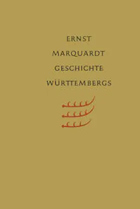 Marquardt |  Geschichte Württembergs | eBook | Sack Fachmedien