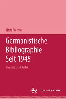 Fromm |  Germanistische Bibliographie seit 1945 | eBook | Sack Fachmedien