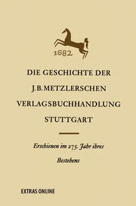 Metelmann |  Die Geschichte der J. B. Metzlerschen Verlagsbuchhandlung in Stuttgart | eBook | Sack Fachmedien