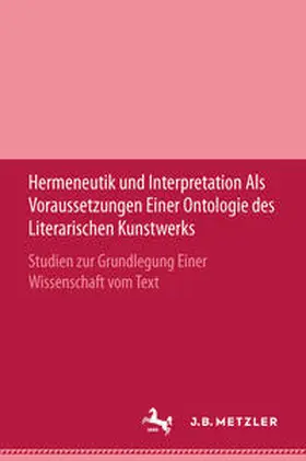 Leibfried |  Hermeneutik und Interpretation als Voraussetzungen einer Ontologie des literarischen Kunstwerks | eBook | Sack Fachmedien