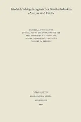 Heiner |  Friedrich Schlegels organisches Ganzheitsdenken | eBook | Sack Fachmedien