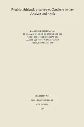 Heiner |  Friedrich Schlegels organisches Ganzheitsdenken | Buch |  Sack Fachmedien