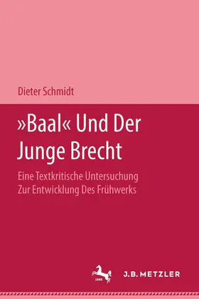 Schmidt |  "Baal" und der Junge Brecht | Buch |  Sack Fachmedien