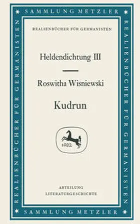 Wisniewski | Kudrun: Heldendichtung III | Buch | 978-3-476-99714-2 | www2.sack.de