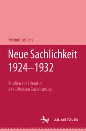 Lethen |  Neue Sachlichkeit 1924-1932 | eBook | Sack Fachmedien