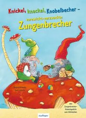 Schwarz |  Knickel, knackel, Knobelbecher  verzwickt-verzwackte Zungenbrecher | Buch |  Sack Fachmedien