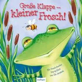 Oakley |  Große Klappe  kleiner Frosch! | Buch |  Sack Fachmedien