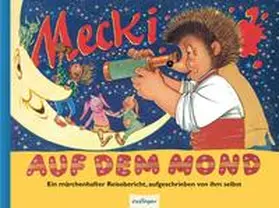 Rhein |  Kulthelden: Mecki auf dem Mond | Buch |  Sack Fachmedien