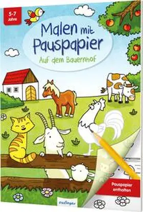  Malen mit Pauspapier: Auf dem Bauernhof | Buch |  Sack Fachmedien