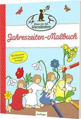  Etwas von den Wurzelkindern: Jahreszeiten-Malbuch | Buch |  Sack Fachmedien
