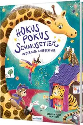 Boese |  Hokuspokus Schmusetier, in der Kita zaubern wir | Buch |  Sack Fachmedien