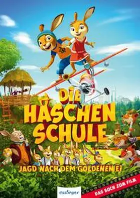 Ullrich |  Die Häschenschule - Jagd nach dem goldenen Ei | Buch |  Sack Fachmedien
