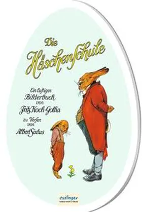 Sixtus |  Die Häschenschule: Pappbilderbuch in Ei-Form | Buch |  Sack Fachmedien