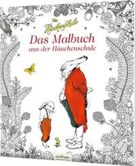 Sixtus |  Die Häschenschule: Das Malbuch aus der Häschenschule | Buch |  Sack Fachmedien