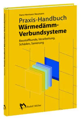 Neumann | Praxis-HB Wärmedämm-Verbundsysteme | Buch | 978-3-481-02154-2 | sack.de