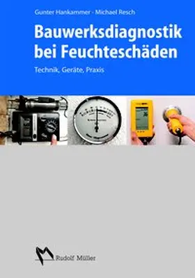 Hankammer / Resch |  Bauwerksdiagnostik bei Feuchteschäden | Buch |  Sack Fachmedien