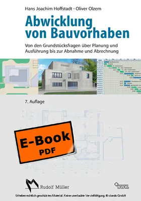 Hoffstadt / Olzem |  Abwicklung von Bauvorhaben - E- Book (PDF) | eBook | Sack Fachmedien