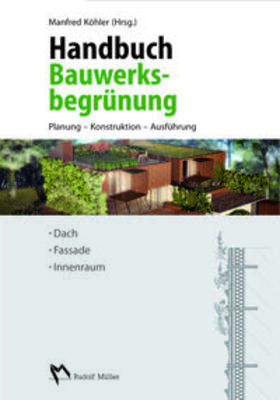 Köhler | Bauwerksbegrünung | Buch | 978-3-481-02968-5 | sack.de