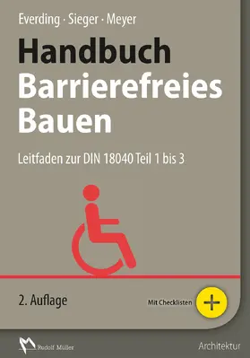 Everding / Meyer M. A. / Sieger |  Handbuch Barrierefreies Bauen - E-Book (PDF) | eBook | Sack Fachmedien